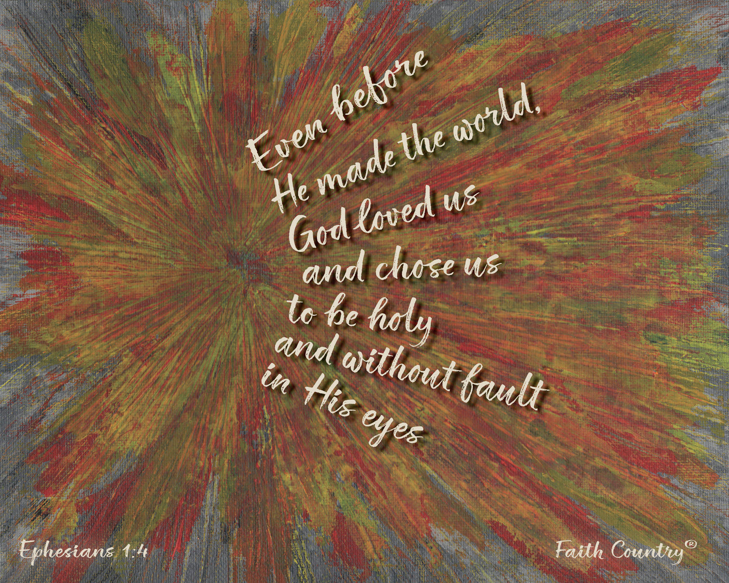 Design of abstract Christian art with handwritten scripture from Ephesians 1:4 on textured canvas