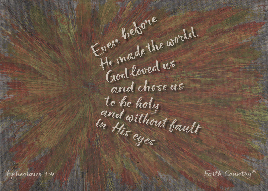 Ephesians 1:4 Bible Verse Printable, God Chose Us Scripture Wall Art, Christian Abstract Painting, Faith Home Decor