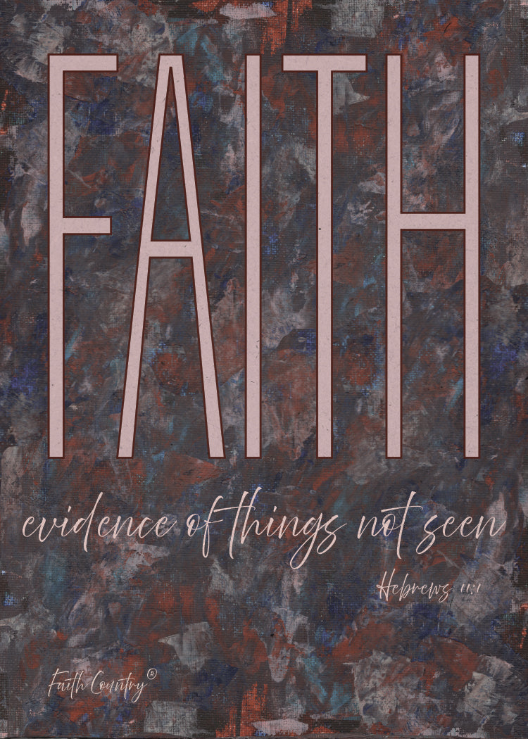 Faith is the Evidence Art Card