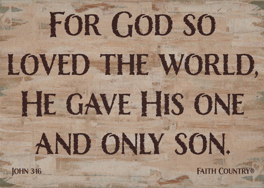 John 3:16 Scripture Printable, For God So Loved the World Bible Verse Art, Christian Wall Decor, Rustic Faith Print