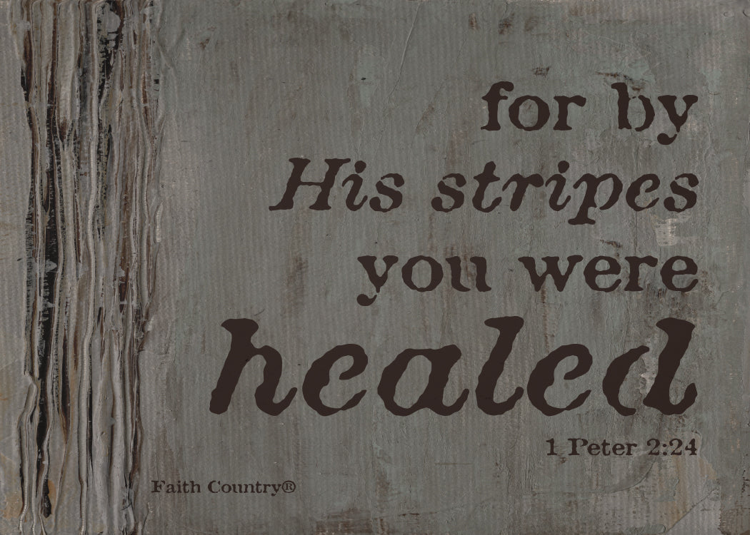 1 Peter 2:24 Scripture Printable, By His Stripes You Were Healed Bible Verse Wall Art, Christian Home Decor