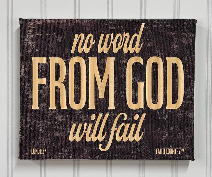 Christian wall art canvas with text “No word from God will fail” – Luke 1:37, displayed against a wood panel background.