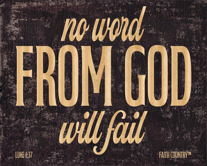 Digital artwork image featuring “No word from God will fail” on textured dark purple backdrop.