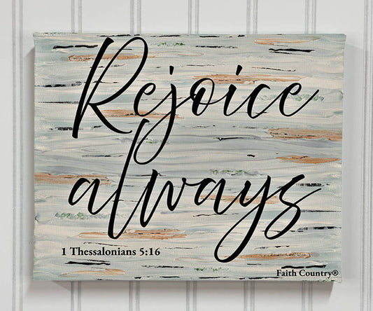 Scripture art canvas with "Rejoice always" in black script on a textured pastel background – 1 Thessalonians 5:16